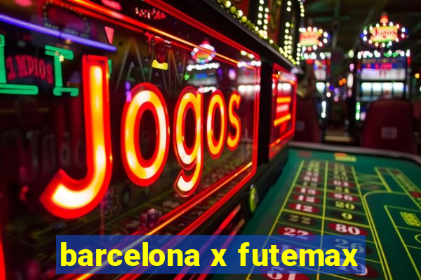 barcelona x futemax